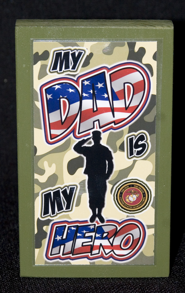 My Dad is My Hero...Marines